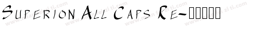 Superion All Caps Re字体转换